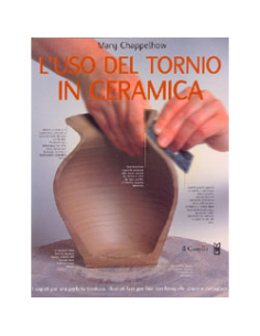 L'Uso del Tornio in Ceramica
