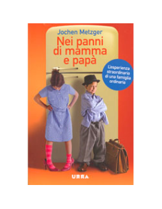 Nei panni di Mamma e Papà