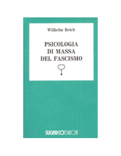 Psicologia di Massa del Fascismo