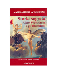 Storia Segreta Adam Weishaupt e gli Illuminati