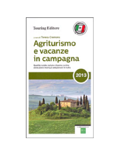 Agriturismo e Vacanze in Campagna 2013