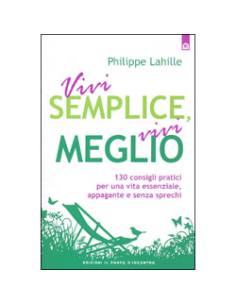 Vivi Semplice, Vivi Meglio 