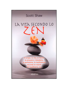 La Vita secondo lo Zen