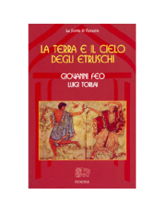 La Terra e il Cielo degli Etruschi