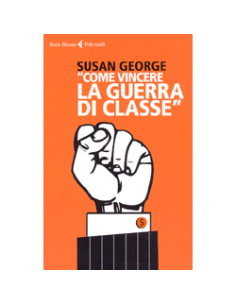 Come Vincere la Guerra di Classe?