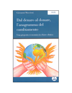Dal Denaro al Donare, l'Anagramma del Cambiamento