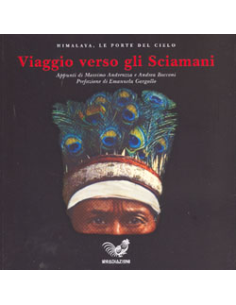 Viaggio verso gli Sciamani 
