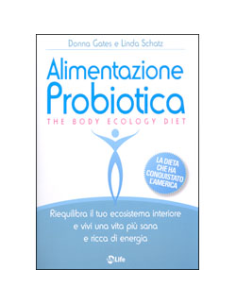 Alimentazione Probiotica - The Body Ecology Diet