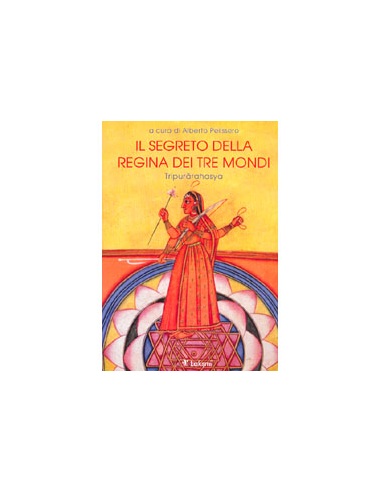 Il Segreto della Regina dei tre Mondi