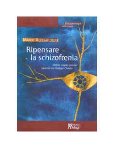 Ripensare la Schizofrenia