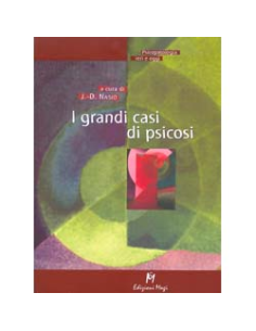I Grandi Casi di Psicosi