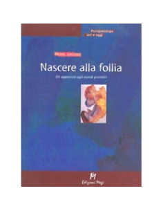 Nascere alla Follia