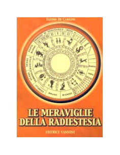 Le Meraviglie della Radiestesia