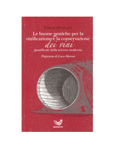 Le Buone Pratiche Per la Vinificazione e la Conservazione dei Vini 