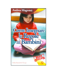 Come Insegnare le Regole ai Bambini