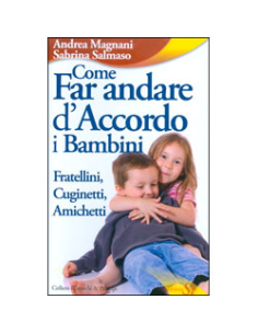Come Far Andare d'Accordo i Bambini