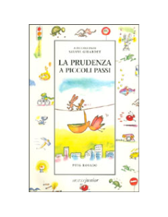 La Prudenza a Piccoli Passi