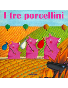 I Tre Porcellini
