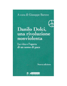 Danilo Dolci, una rivoluzione nonviolenta