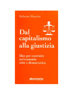 Dal Capitalismo alla Giustizia