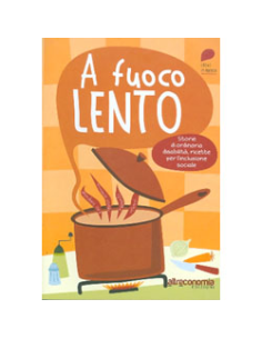 A Fuoco Lento