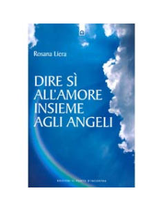 Dire Si all'Amore Insieme Agli Angeli
