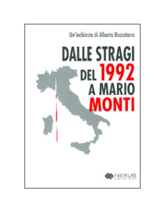 Dalle Stragi del 1992 a Mario Monti
