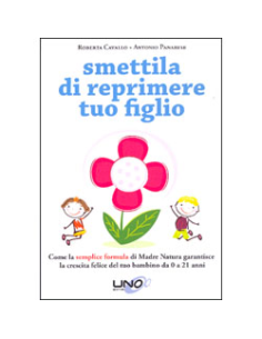 Smettila di Reprimere tuo Figlio