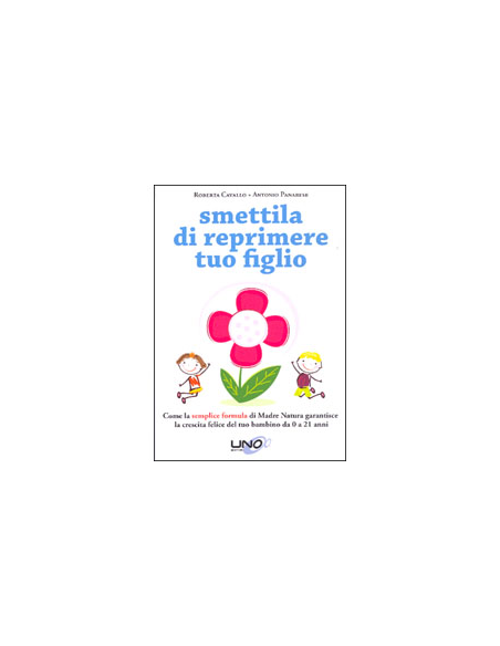 Smettila di Reprimere tuo Figlio