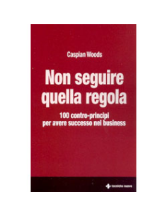 Non Seguire quella Regola