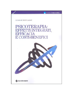 Psicoterapia: Effetti Integrati, Efficacia e Costi-Benefici