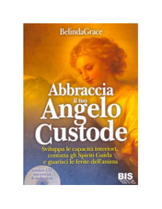 Abbraccia il tuo Angelo Custode