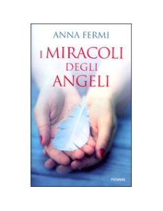 I Miracoli degli Angeli