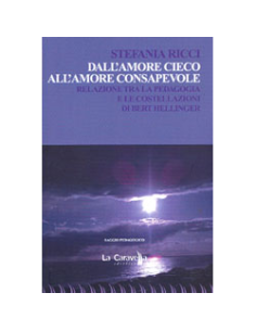 Dall'Amore Cieco all'Amore Consapevole