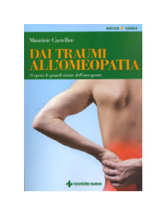 Dai Traumi all'Omeopatia