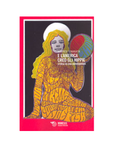 E l'America Creò gli Hippie