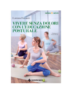 Vivere Senza Dolori con l’Educazione Posturale