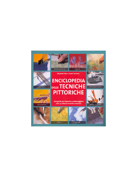 Enciclopedia delle Tecniche Pittoriche