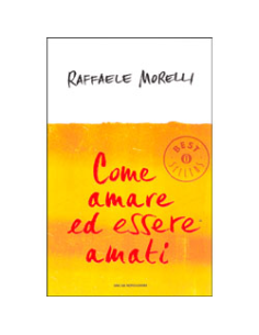 Come Amare ed Essere Amati