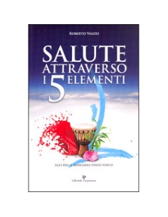 Salute Attraverso i 5 Elementi