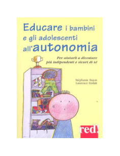 Educare i Bambini e gli Adolescenti all'Autonomia