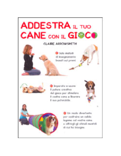 Addestra il Tuo Cane con il Gioco