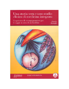 Una Storia Vera e uno Studio Clinico di Medicina Integrata