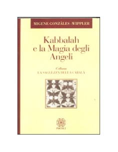 Kabbalah e la Magia degli Angeli