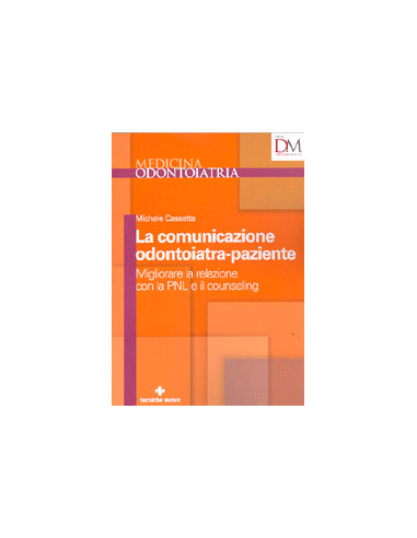 La Comunicazione Odontoiatra-Paziente