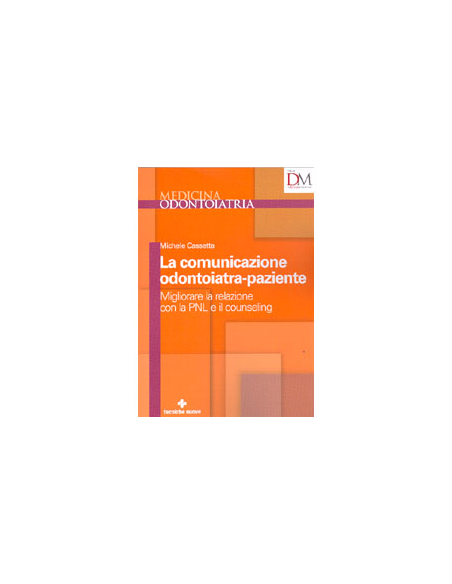 La Comunicazione Odontoiatra-Paziente