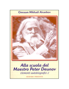 Alla Scuola del Maestro Peter Deunov 