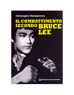 Il Combattimento Secondo Bruce Lee 