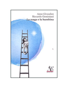 La Maga e la Bambina