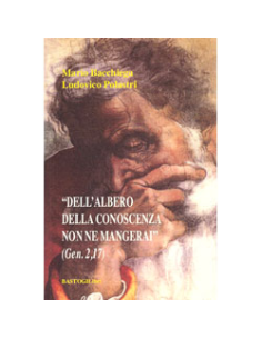 Dell'albero della Conoscenza non ne Mangerai